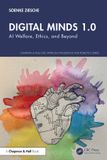 Digital Chapman & Hall/CRC Digital Minds 1.0: AI Welfare, Ethics, and Beyond Paperback