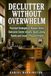 Declutter Without Overwhelm: Practical Strategies to Reduce Stress, Overcome Clutter Anxiety, Build Lasting Habits and Create a Peaceful Home