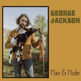 Sonic Rendezvous George Jackson - Hair & Hide (CD)