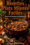 Recettes Icecat Recettes Plats Mijotés Faciles: Prêts en 30 Minutes de Préparation