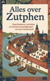 Alles Waries B.V. Alles over Zutphen