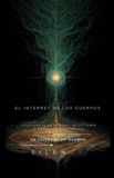 EL Illuminati-El Internet de Los Cuerpos Paperback