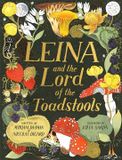 Leina Orchard Books Leina and the Lord of the Toadstools