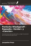Pantscho OmniScriptum SRL Pantscho Wladigeroff - Rapsodia 'Vardar' y 'Canción'