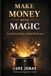 Make Libri GmbH Make Money With Magic: From First trick To Paid Performer