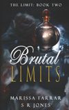 Brutal Limit - Brutal Limits