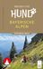 ROTHER Wanderbuch Wandern mit Hund Bayerische Alpen