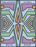 Shapes and Patterns for Stillness Coloring Book