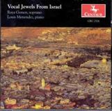 Vocal Jewels From Israel / Raya Gonen, Louis Menendez