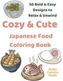 Cozy & Cute Japanese Food Coloring Book