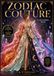 Zodiac Couture The Fashion Collection: A Zodiac Fashion Colouring Book Featuring 12 Runway Collections, Editorial Fashion Shoots & Dramatic Couture Statement Pieces