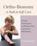 Ortho-Bionomy: A Path to Self-Care Paperback
