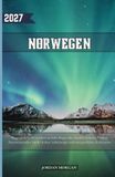 NORWEGEN REISEFÜHRER 2027