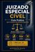 JUIZADO ESPECIAL CÍVEL: Guia Prático para Atuação nos Juizados Especiais