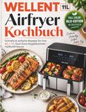 WELLENT 11L Airfryer Kochbuch
