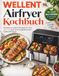 WELLENT 11L Airfryer Kochbuch