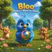 Bloo Doesn't Want To Share: A Story About Sharing and Friendship for Toddlers, Rhyming Picture Book About Taking Turns, Kindness and Social Skills, Elonic World Feelings