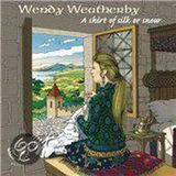 Wendy Fellside Recordings Ltd - Shirt Of Silk Or Snow