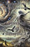 Lettere ad una tortorina 3: Nosferatu e la principessa nera