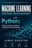 Machine Libri GmbH Machine Learning for Risk Measurement with Python