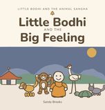 Little Libri GmbH Little Bodhi And The Big Feeling
