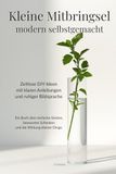 Kleine Mitbringsel: modern selbstgemacht