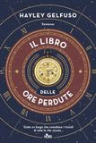 Il Nord Il libro delle ore perdute Paperback