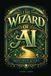 The Wizard of AI: Master of Levers: AI Consciousness and Human Control