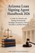 Arizona Libri Omnibus Legal Publishing Arizona Loan Signing Agent Handbook