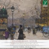 Organ Charles-Marie Widor: Symphonie pour Orgue No. 1 Op. 13; 12 Feuillets d'Album pour Piano Op.31