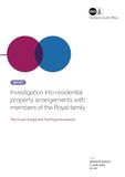 Investigation into residential property arrangements with members of the Royal family