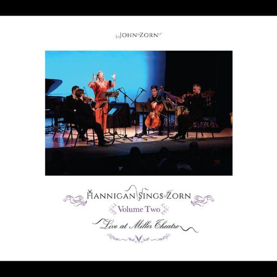 Hannigan Tzadik Hannigan Sings Zorn Volume Two
