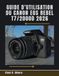 Guide Canon EOS Rebel T7/2000D: Guide pratique pour la prise de vue, l'entretien et la protection de votre Canon Rebel T7/2000D