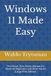 Windows 11 Made Easy: The Visual, Zero-Stress Manual for Absolute Beginners and Older Adults (Large Print Edition)