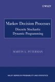 Markov Wiley-Interscience Markov Decision Processes: Discrete Stochastic Dynamic Programming