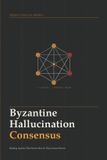 Byzantine Libri GmbH Byzantine Hallucination Consensus