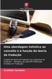 Uma Edicoes Nosso Conhecimento Uma abordagem holística ao conceito e à função da teoria da tradução Paperback