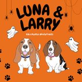 Luna & Larry Halloween Adventures: A Coloring & Activity Book for Kids Ages 3–8