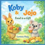 Koby Adventures of Koby & Jojo- Koby & Jojo Paperback