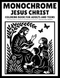 Monochrome Jesus Christ Coloring Book for Adults and Teens