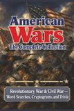 American Wars: The Complete Collection: Revolutionary War and Civil War | Word Searches, Cryptograms, and Trivia