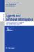 Agents Springer Nature Agents and Artificial Intelligence: 17th International Conference, ICAART 2025, Porto, Portugal, February 23–25, 2025, Revised Selected Papers, Part III Paperback