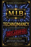 TECHNOMANCY: A Classified M.I.B Research Dossier