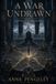 A WAR UNDRAWN: The Undrawn Cycle: 2