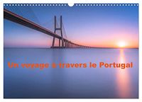 Un Calvendo Un voyage à travers le Portugal (Calendrier mural 2027 DIN A3 vertical)