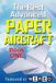 The Createspace The Best Advanced Paper Aircraft Book 1
