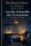 An der Schwelle des Erwachens: Chronik 3 · Band 001 · 09.09.2025 bis 10.09.2025
