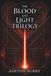 Blood and Light Trilogy