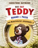 Que Libri GmbH Que fait Teddy quand il passe une mauvaise journée ?