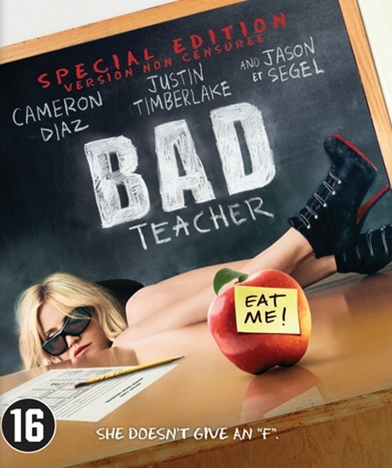 - Bad Teacher